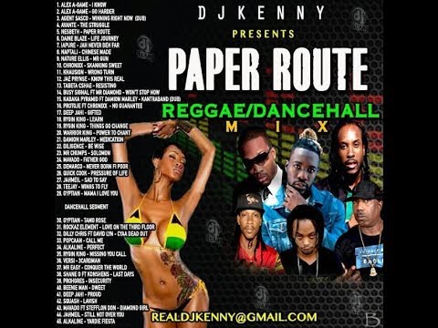 DJ KENNY PAPER ROUTE REGGAE DANCEHALL MIX AUG 2018