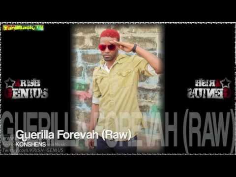 Konshens - Guerilla Forevah (Raw) [Dog Bite Riddim] Nov 2012