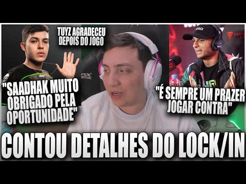 SAADHAK CONTA DETALHES DA LOUD NO LOCK//IN, FALA SOBRE JOGO CONTRA A NRG e MAIS!