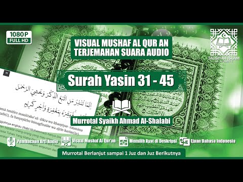 Surah Yasin 31 - 45 - Visual Mushaf Al Qur an Terjemahan Suara Audio - Tausiyah Islam Channel