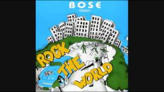 B.O.S.E. - Rock The World (Like No Other Girl) (INSTRUMENTAL)