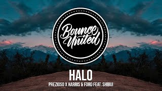 Prezioso x Harris & Ford ft Shibui - Halo