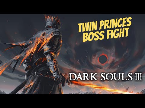 Dark Souls 3 - Twin Princes Boss Fight PS4