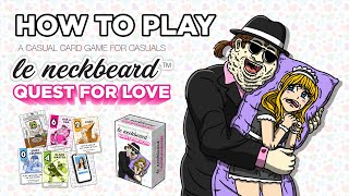 How to play Le Neckbeard: Quest for Love