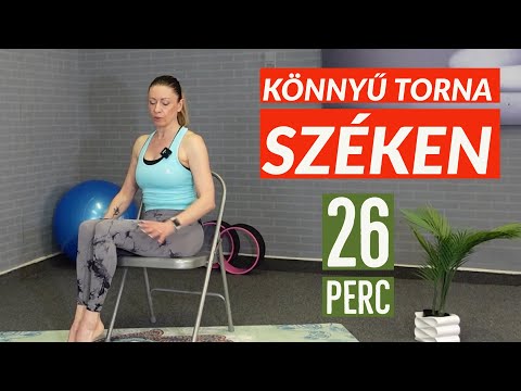 Könnyű torna széken, teljes test átmozgatása