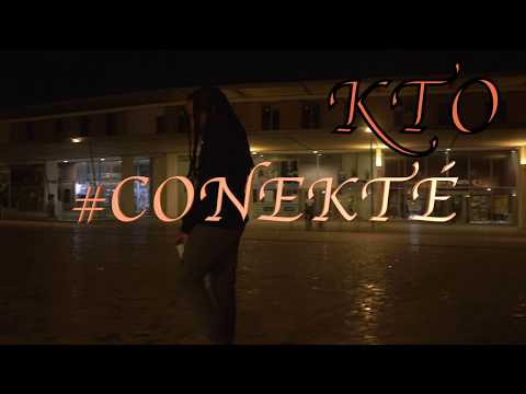 KTO - #conekté ( Freestyle )