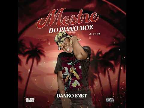 Danko Snet Jessu Remix ( Álbum Mestre Do Piano Moz )