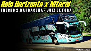 UTIL | BELO HORIZONTE x NITERÓI | Trecho 2 Barbacena - Juiz de Fora