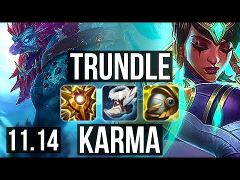 TRUNDLE & Kai'Sa vs KARMA & Ezreal (SUPPORT) | 1.8M mastery, 3/2/17 | NA Diamond | v11.14