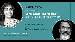 Weekend with Wisdom: “Antaranga Yoga” – Yoga of Inner transformation video