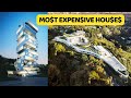 Top 10 Most Expensive Houses In The World 2022