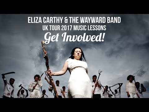 Eliza Carthy & The Wayward Band - UK Tour 2017 Music Lesson