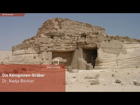 The Queens' Tombs of the Old Kingdom - Dr. Nadja Böckler