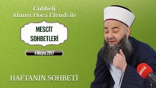 Bu Haftanın Sohbeti 4 Mayıs 2017