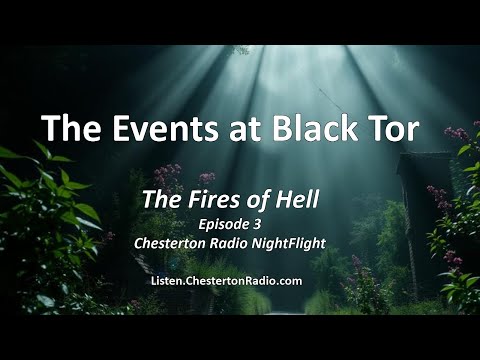 🎙️ The Events at Black Tor (1968) — The Fires of Hell — Episode 3