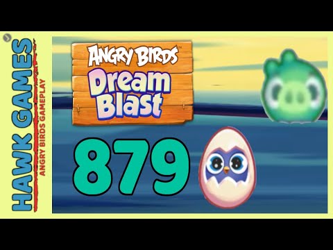 Angry Birds Dream Blast Level 879 - Walkthrough, No Boosters