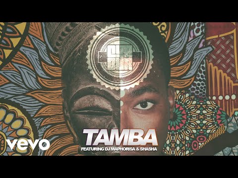 Cuebur - Tamba (Audio) ft. DJ Maphorisa, Sha Sha