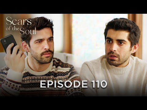Scars of the Soul - Episode 110 | Alaca English Subtitles