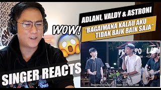Download lagu BAGAIMANA KALAU AKU TIDAK BAIK BAIK SAJA - ADLANI RAMBE, ASTRONI SUAKA, VALDY NYONK | REACTION mp3
