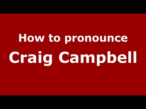 How to pronounce Craig Campbell (American English/US)  - PronounceNames.com
