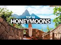TOP 10 HONEYMOON DESTINATIONS IN 2026 5 Star Resorts Adventurous Honeymoons And More