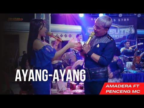 AYANG-AYANG COVER AMADERA FT PENCENG MC CAMASUTRA MUSIK KERASSS