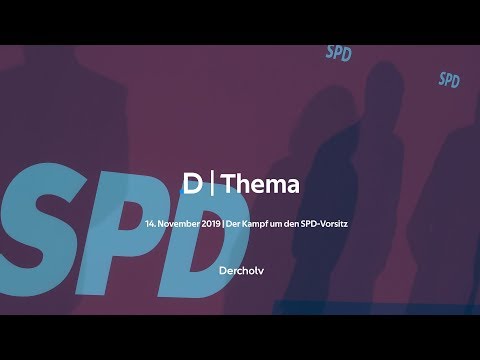 Der Kampf um den SPD-Vorsitz | Derchotv Thema vom 14.11.19