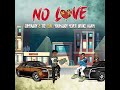 Junya Boy X 112 NO LOVE Feat YoungBoy Neva Broke Again Official Audio