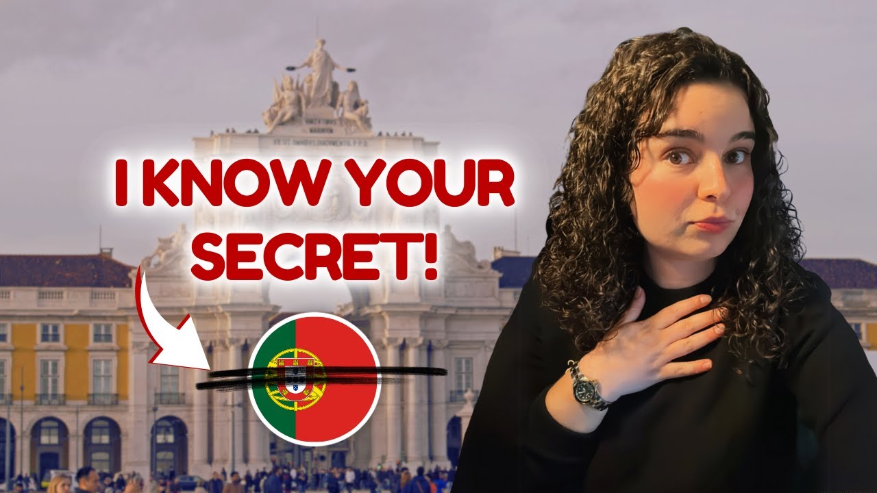 I know your secret about learning European Portuguese