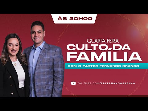 CULTO DA FAMÍLIA - QUARTA 25/02/2026