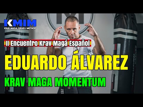 II ENCUENTRO DEL KRAV MAGA ESPAÑOL: EDUARDO ÁLVAREZ