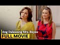 Ang Dalawang Mrs Reyes FULL MOVIE Judy Ann Santos Angelica Panganiban