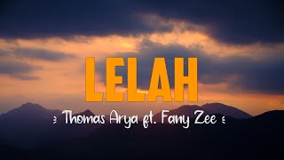 Download lagu Lirik lagu | Lelah - Thomas Arya feat. Fany Zee (Ketika cinta dariku) mp3