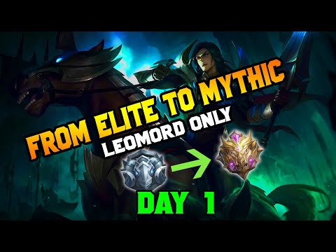 From Elite To Mythic ONLY LEOMORD [Day 1] Mobile Legends