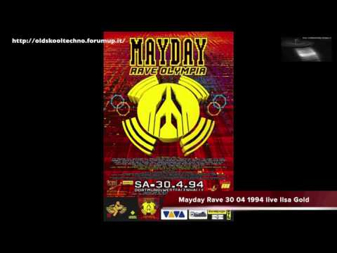 Mayday Rave 30 04 1994 live Ilsa Gold