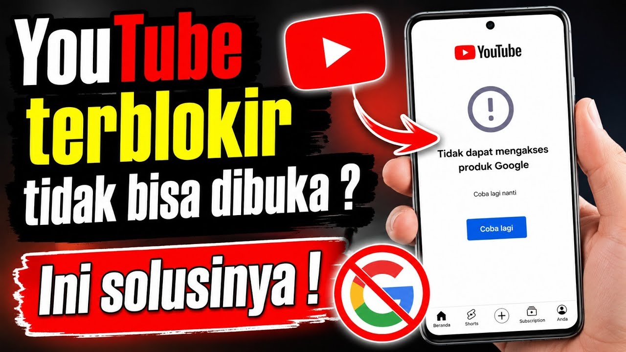 Cara Mengatasi YouTube Tidak Bisa Dibuka Karena " Tidak Dapat Mengakses Produk Google"