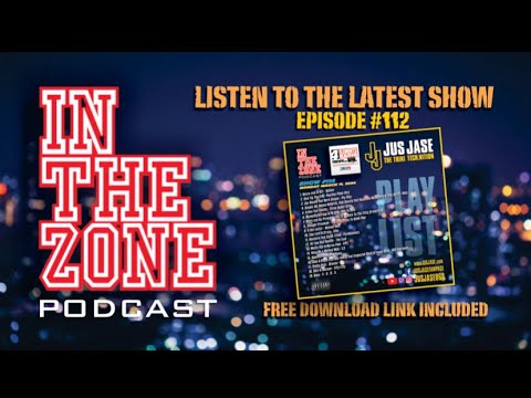 In The Zone Podcast #112 with Jus Jase (Masta Ace & Marco Polo, NapsNdreds, Reks & more...)