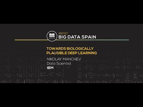 Towards biologically plausible deep learning by Nikolay Manchev