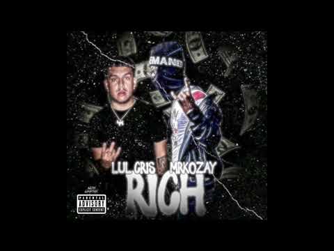 Lul Cris - Rich Ft. Mr.Kozay (Official Audio)