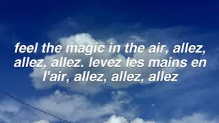 magic system &amp; chawki: magic in the air lyrics