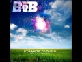 B.o.B Ft. Lil Wayne - Strange Clouds ...