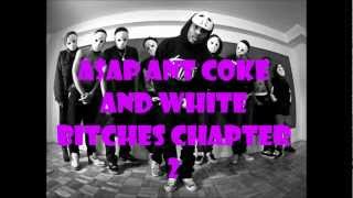 Coke and White Bitches Chapter 2 - ASAP mob High Quality (HQ) ft. Danny Brown Fat Trel & Gunplay