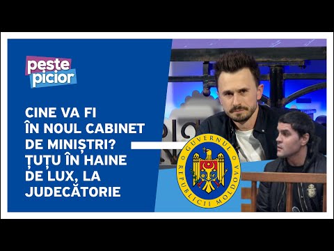 Peste Picior - Cine va fi în noul cabinet de miniștri? Țuțu în haine de lux, la judecătorie