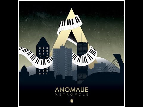 Anomalie - Metropole [Full Album]