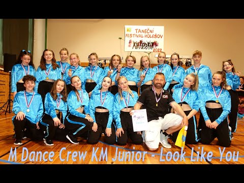 M Dance crew KM Junior - Look Like You  - Taneční festival Holešov 1.5.2022