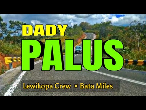 Lewikopa Crew × Bata Miles - Dady Palus (2025)[Tomio Pinango]@tomiostudio_
