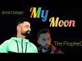 My Moon Amrit Maan The PropheC Latest Punjabi Songs 2023 T Series Apna Punjab