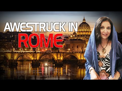 Exploring Europe| Awestruck in Rome