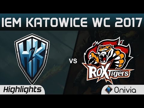 H2K vs ROX Highlights Game 1 IEM Katowice 2017 WC H2K Gaming vs ROX Tigers