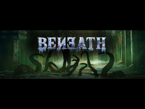 Видео Beneath #1